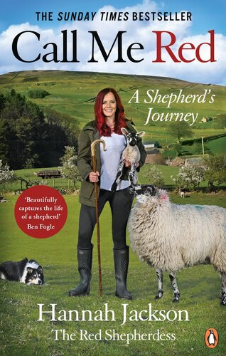 Call Me Red A Shepherds Journey Hannah Jackson