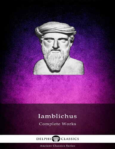 Delphi Complete Works Of Iamblichus Illustrated Iamblichus Of Chalcis