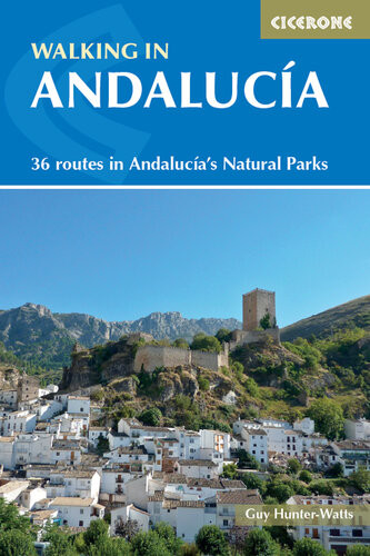Walking In Andalucia 36 Routes In Andalucias Natural Parks Guy Hunterwatts