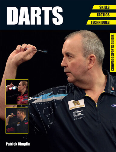 Darts Skills Tactics Techniques Patrick Chaplin