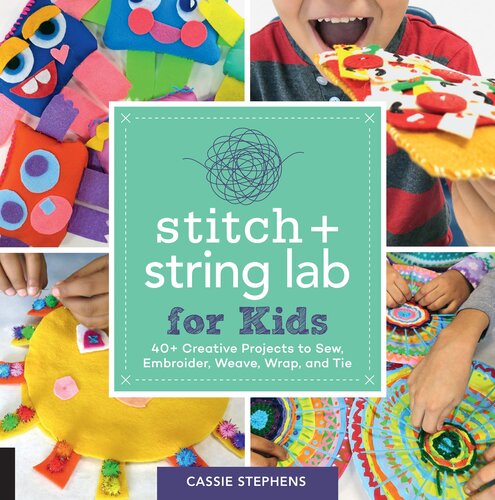 Stitch And String Lab For Kids Cassie Stephens