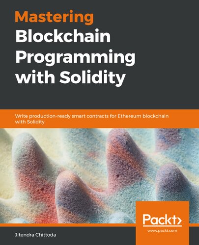 Mastering Blockchain Programming With Solidity Jitendra Chittoda