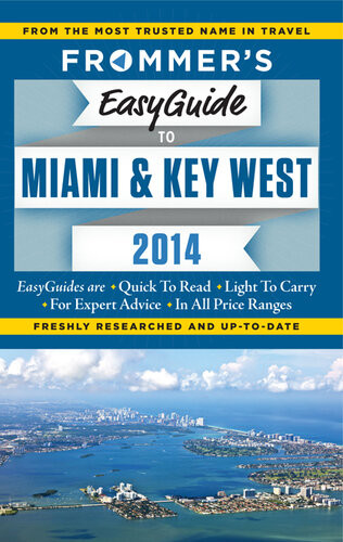 Frommers Easyguide To Miami And Key West 2014 David Paul Appell