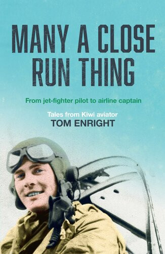 Many A Close Run Thing Tom Enright