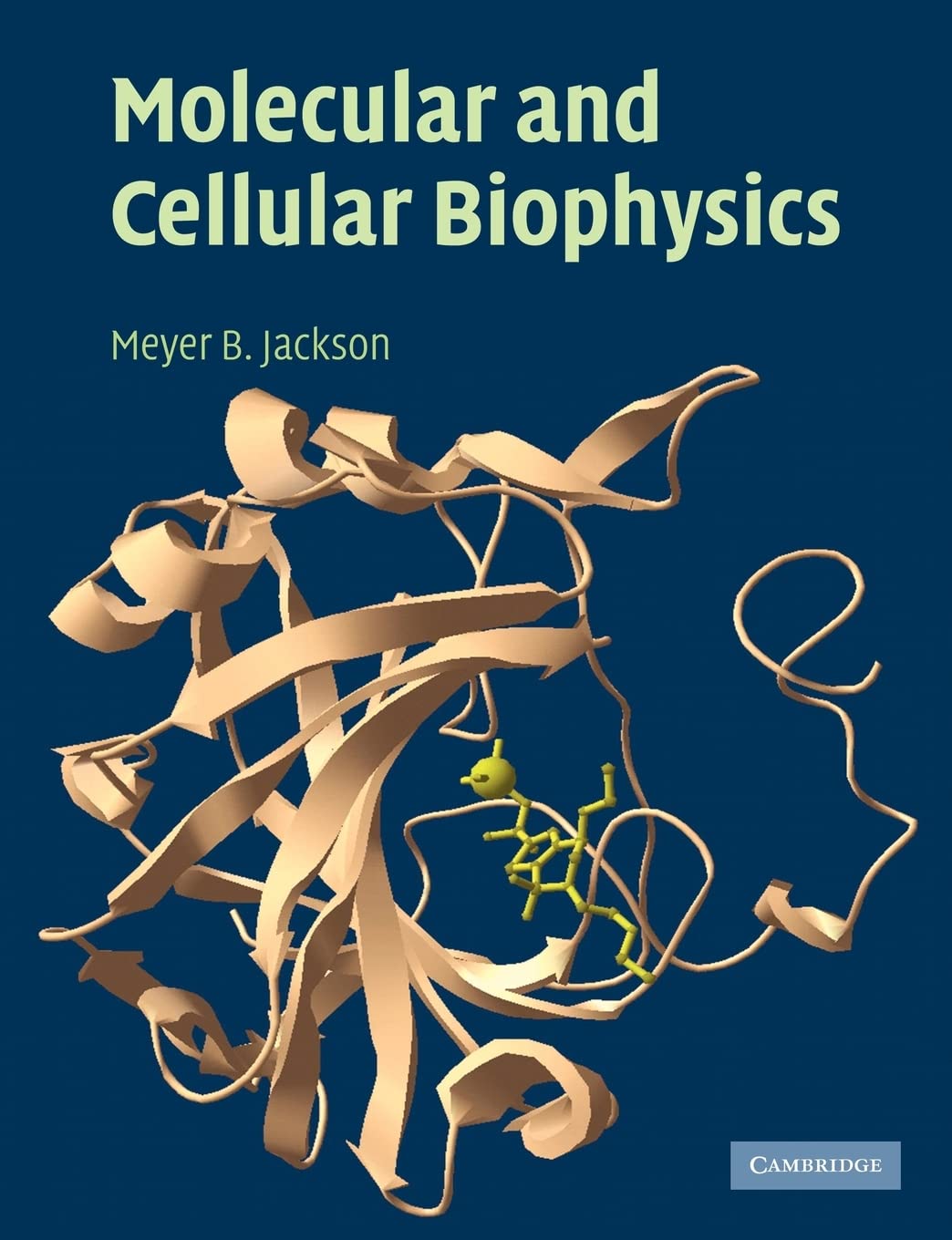 Molecular And Cellular Biophysics Instructor Res N 1 Of 2 Solutions Manual Solutions 1st Edition Meyer B Jackson