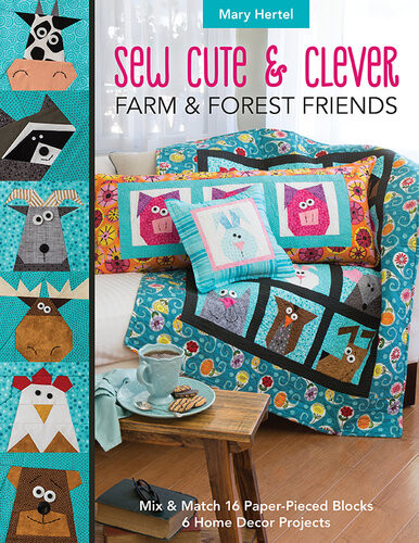 Sew Cute Clever Farm Forest Friends Mary Hertel