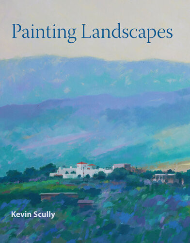 Painting Landscapes Kevin Scully