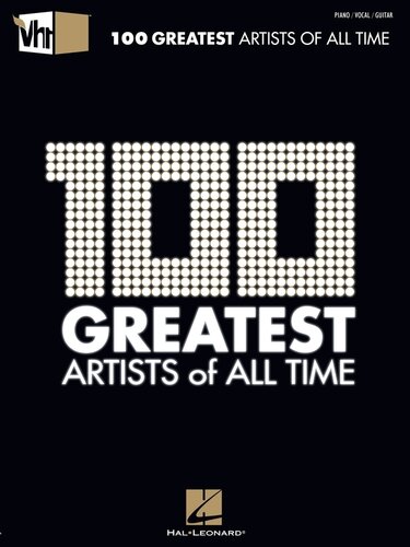 Vh1 100 Greatest Artists Of All Time Songbook Hal Leonard Corp