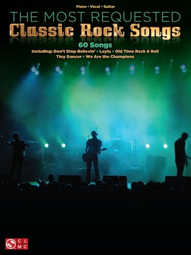 The Most Requested Classic Rock Songs Songbook Hal Leonard Corp