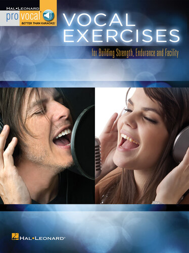 Vocal Exercises For Building Strength Endurance And Facility Hal Leonard Corp