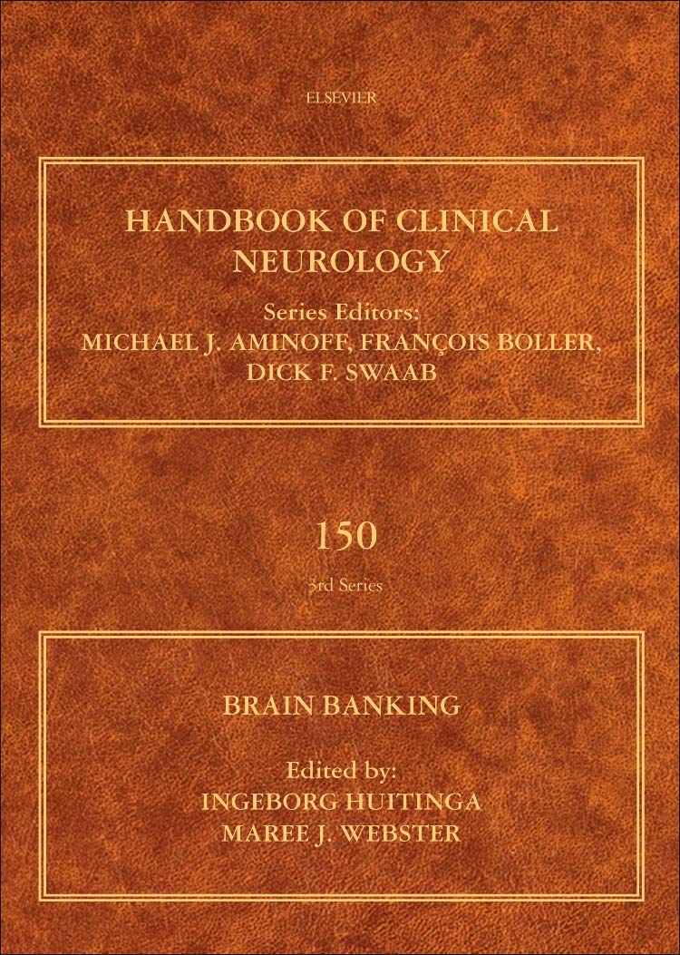 Brain Banking Ingeborg Huitinga Maree J Webster