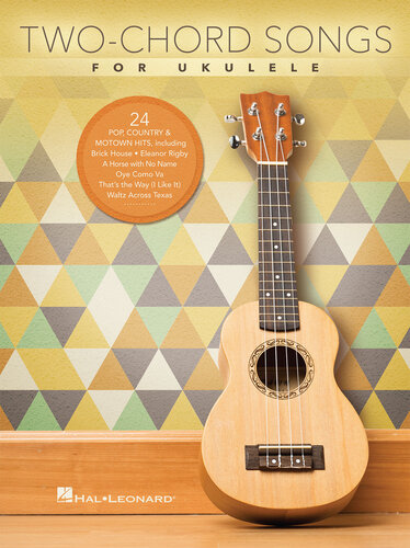 Twochord Songs For Ukulele Hal Leonard Corp