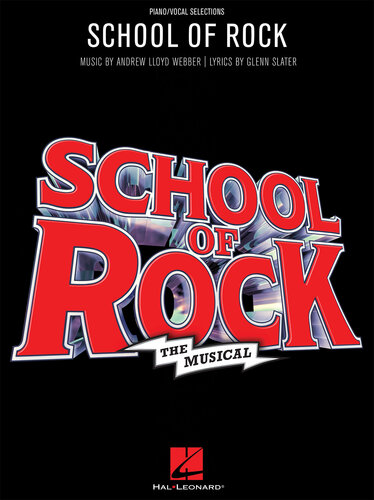School Of Rock The Musical Songbook Andrew Lloyd Webber