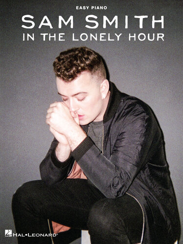 Sam Smithin The Lonely Hour Songbook Sam Smith