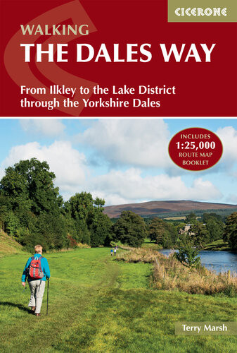 The Dales Way From Ilkley To The Lake District Through The Yorkshire Dales 3rd Edition Terry Marsh