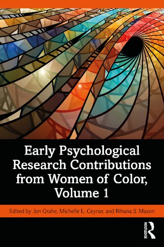 Early Psychological Research Contributions From Women Of Color Volume 1 Jon Grahe