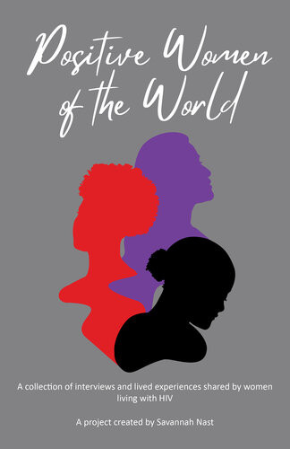 Positive Women Of The World Pwow Savannah Nast