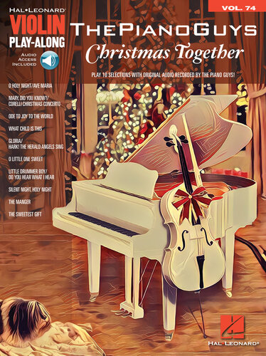The Piano Guyschristmas Together Violin Playalong Volume 74 Included Mp3 Files The Piano Guys