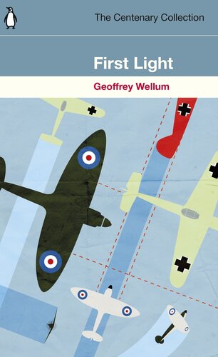 First Light The Phenomenal Fighter Pilot Bestseller Geoffrey Wellum