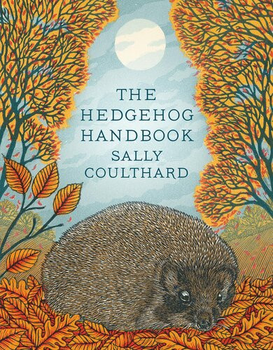 The Hedgehog Handbook Sally Coulthard