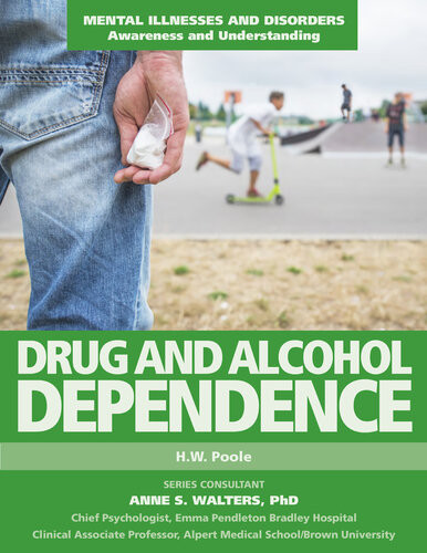 Drug And Alcohol Dependence 1st H W Poole