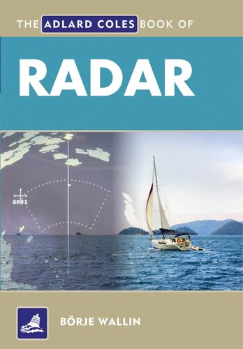 The Adlard Coles Book Of Radar Borje Wallin