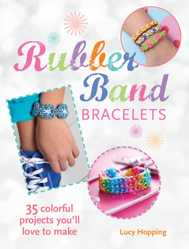 Rubber Band Bracelets 35 Colorful Projects Youll Love To Make Lucy Hopping