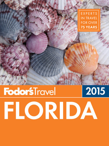 Fodors Florida 2015 Fodors Travel Guides