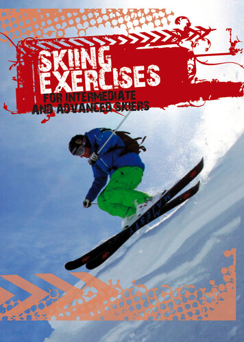 Skiing Exercises For Intermediate And Advanced Skiers Simon Tasch