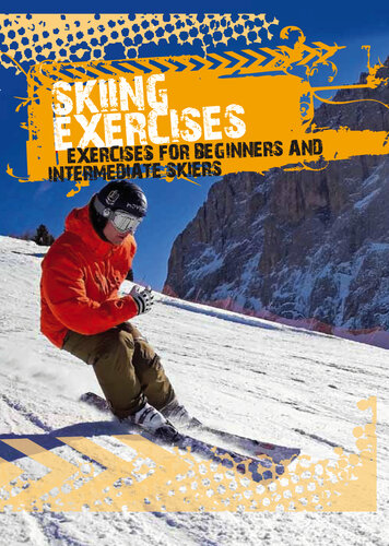 Skiing Exercises For Beginners And Intermediate Skiers Simon Tasch