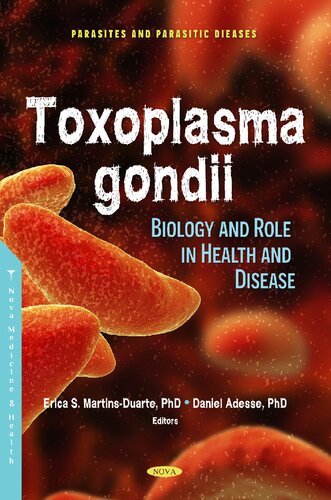 Toxoplasma Gondii Prevalence And Role In Health And Disease Erica S Martinsduarte
