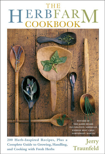The Herbfarm Cookbook Jerry Traunfeld