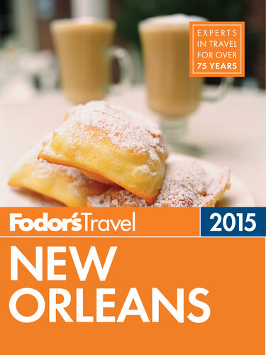 Fodors New Orleans 2015 Fodors Travel Guides