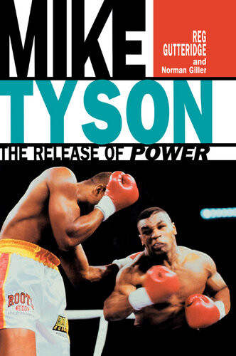 Mike Tyson The Release Of Power Reg Gutteridge