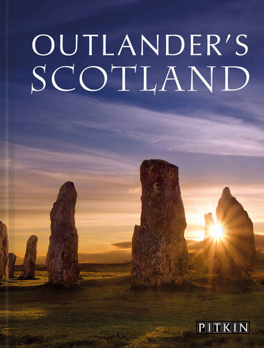 Outlanders Guide To Scotland Phoebe Taplin