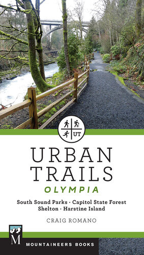 Urban Trails Olympia Capitol State Forest Shelton Harstine Island Craig Romano