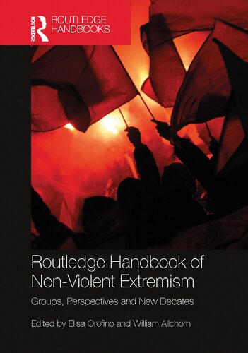 Routledge Handbook Of Nonviolent Extremism Groups Perspectives And New Debates Elisa Orofino