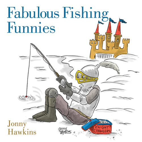 Fabulous Fishing Funnies Jonny Hawkins