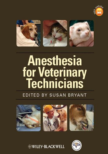 Anesthesia For Veterinary Technicians Susan Bryant