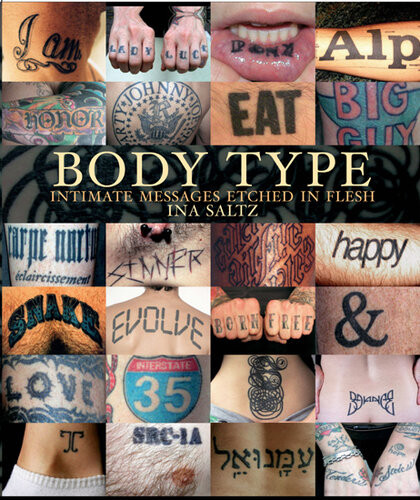 Body Type Intimate Messages Etched In Flesh Ina Saltz