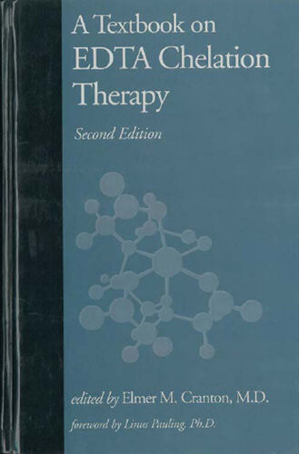 A Textbook On Edta Chelation Therapy Second Edition Elmer M Cranton