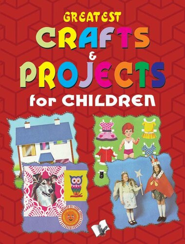 Greatest Crafts Projects For Children Vikas Khatri