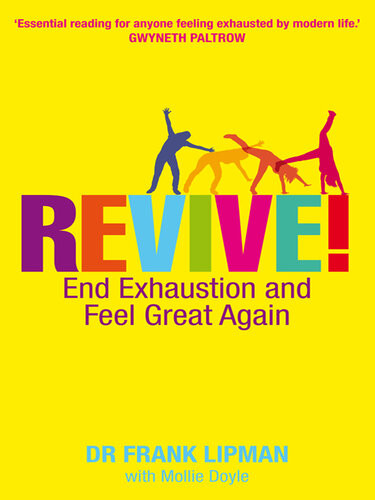 Revive End Exhaustion Feel Great Again Frank Lipman