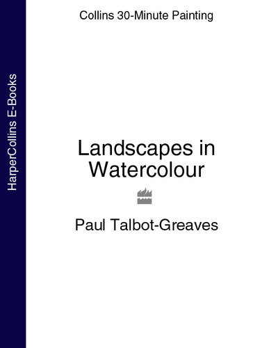 Landscapes In Watercolour Paul Talbotgreaves