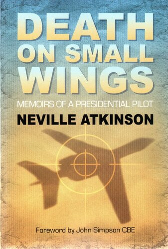 Death On Small Wings Neville Atkinson