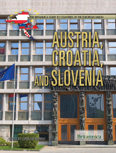 Austria Croatia And Slovenia 1st Edition Britannica Educational Publishing