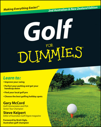 Golf For Dummies Australian And New Zealand Edition Steve Keipert Gary Mccord