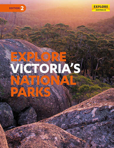 Explore Victorias National Parks Explore Australia Publishing