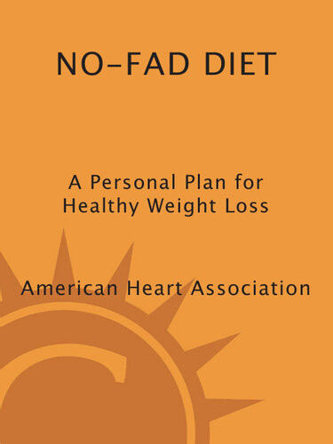 American Heart Association Nofad Diet A Personal Plan For Healthy Weight Loss American Heart Association