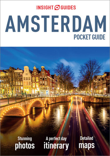 Insight Guides Pocket Amsterdam Travel Guide Ebook 2nd Edition Insight Guides